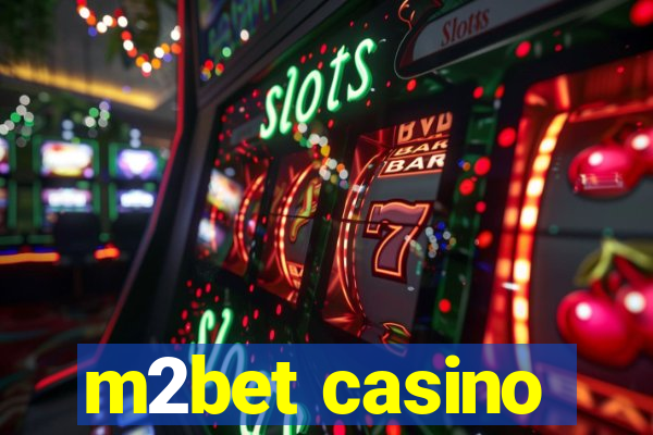m2bet casino