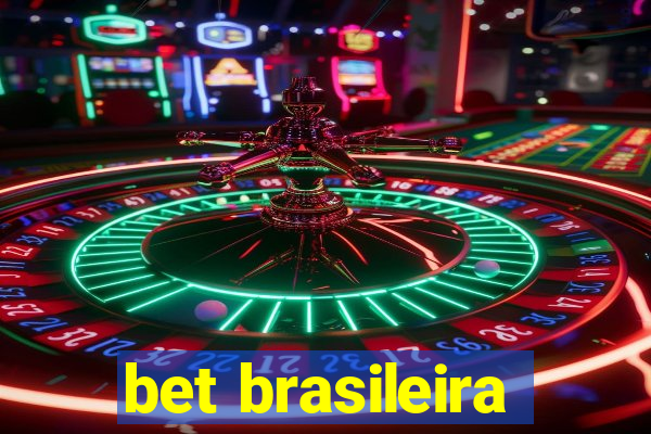 bet brasileira