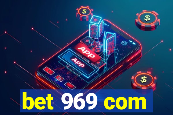bet 969 com