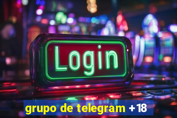 grupo de telegram +18