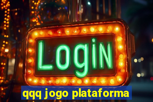 qqq jogo plataforma
