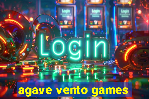 agave vento games