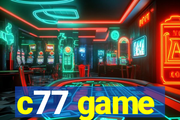 c77 game