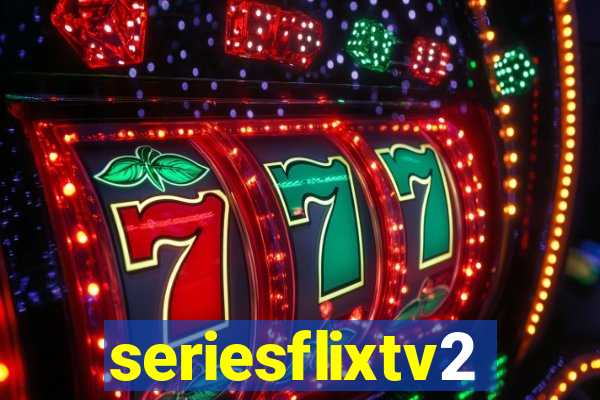 seriesflixtv2