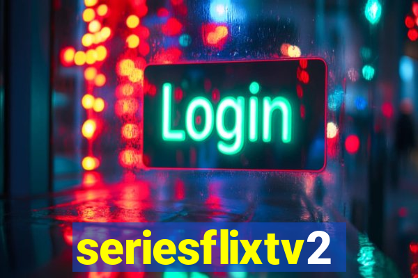 seriesflixtv2