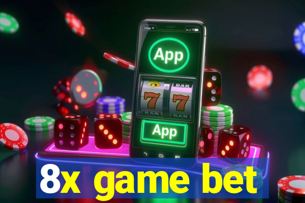 8x game bet