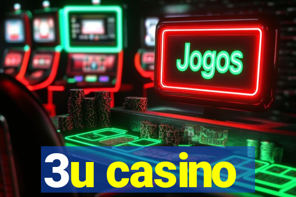 3u casino