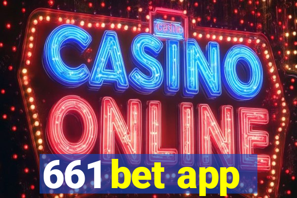 661 bet app