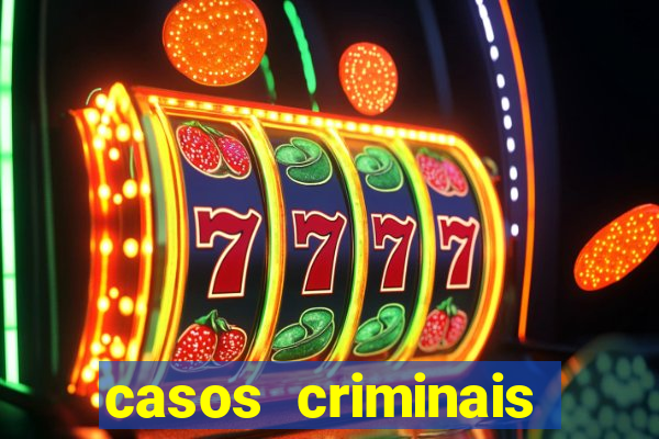 casos criminais para ler pdf