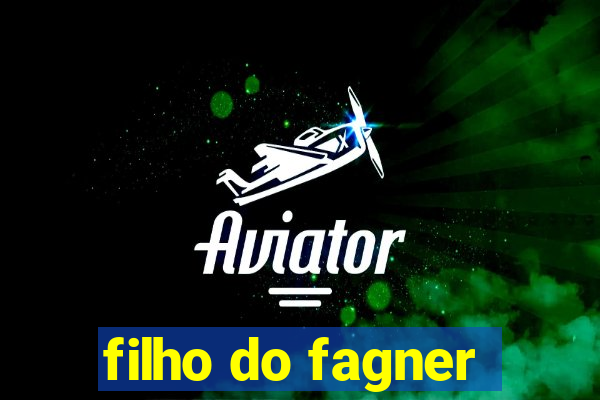filho do fagner