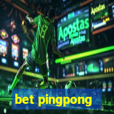 bet pingpong