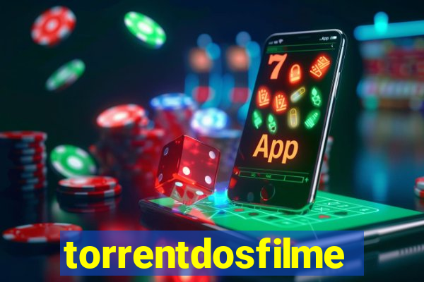 torrentdosfilmes