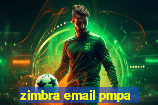 zimbra email pmpa