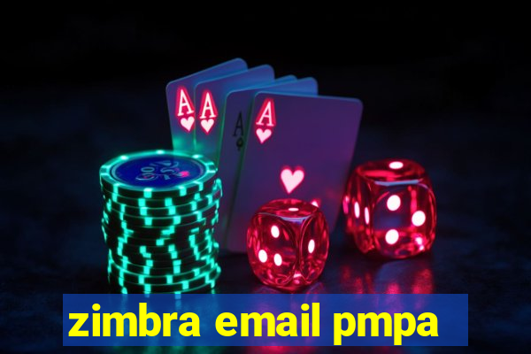 zimbra email pmpa