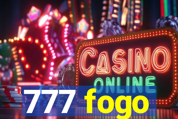 777 fogo