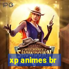 xp animes br