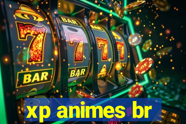 xp animes br