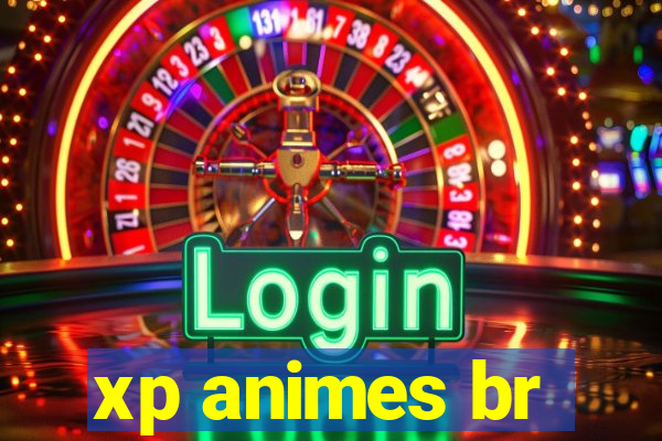 xp animes br