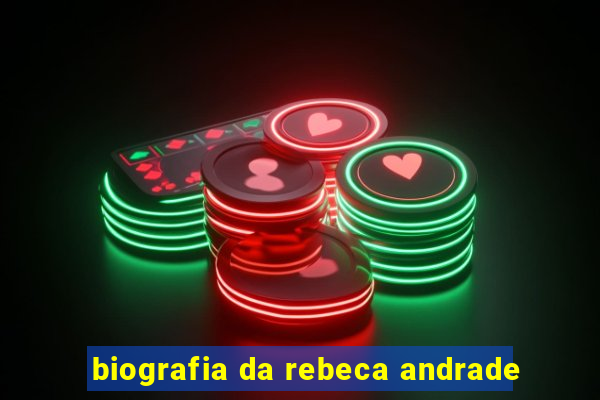 biografia da rebeca andrade