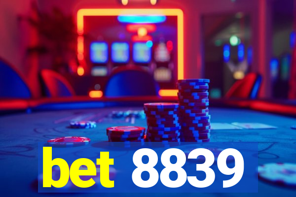 bet 8839