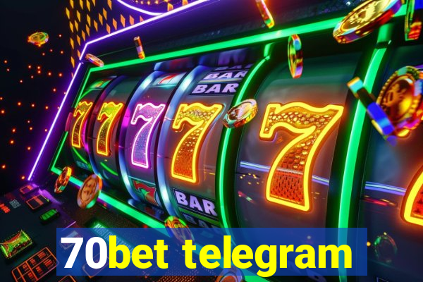 70bet telegram