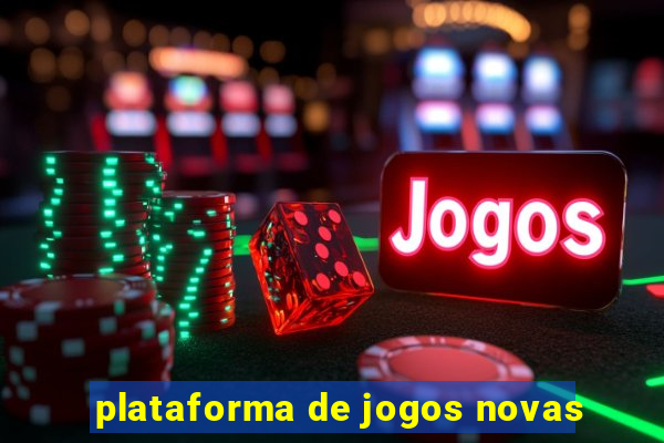 plataforma de jogos novas
