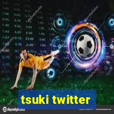tsuki twitter