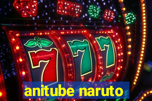 anitube naruto
