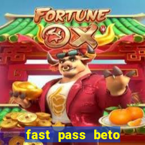 fast pass beto carrero vale a pena