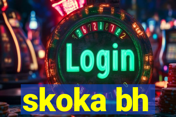 skoka bh