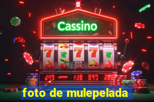 foto de mulepelada
