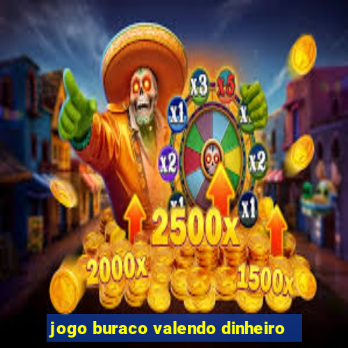 jogo buraco valendo dinheiro
