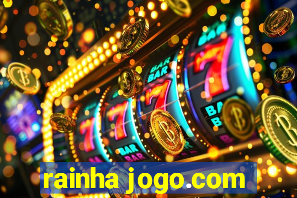 rainha jogo.com