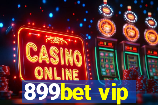 899bet vip