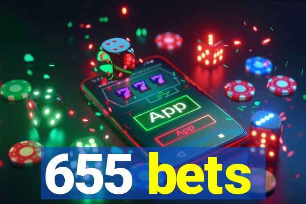 655 bets