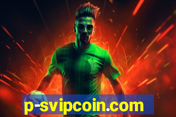 p-svipcoin.com