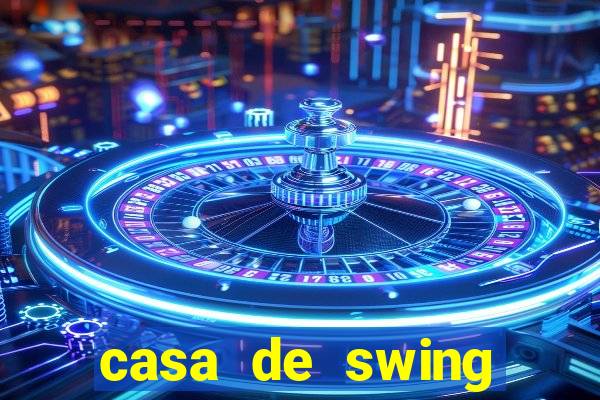casa de swing salvador bahia