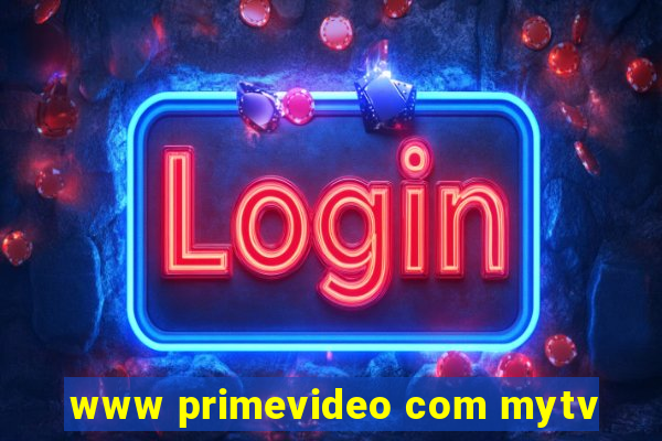 www primevideo com mytv