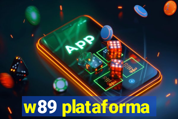 w89 plataforma