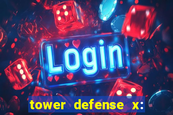 tower defense x: beta codes
