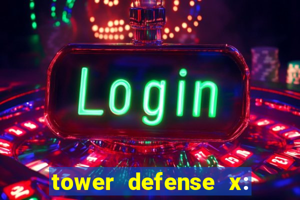 tower defense x: beta codes