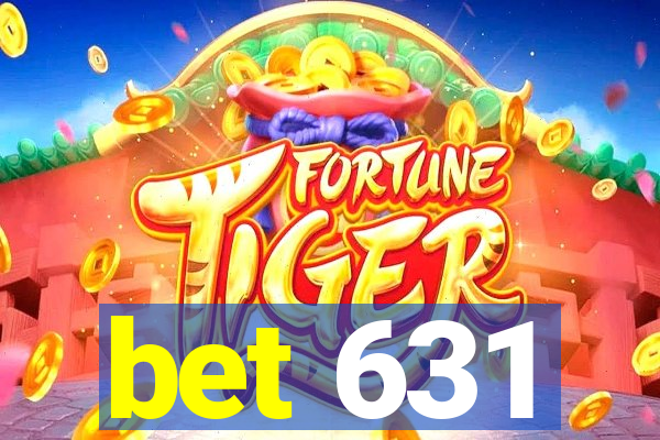 bet 631