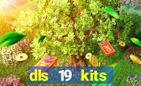 dls 19 kits barcelona 2019