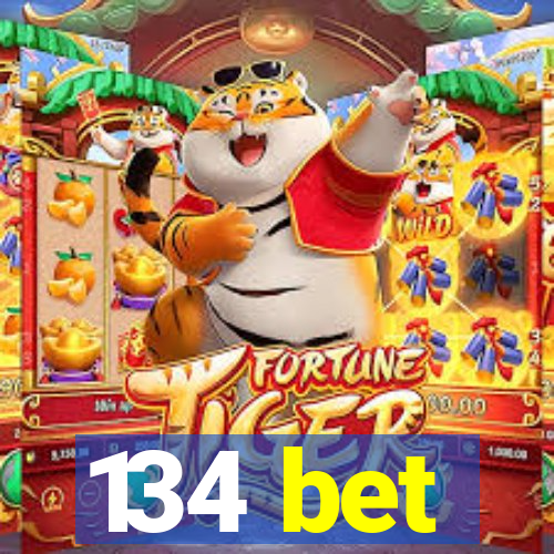 134 bet