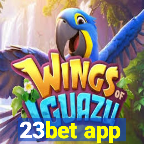 23bet app