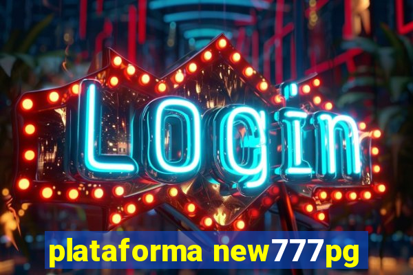 plataforma new777pg
