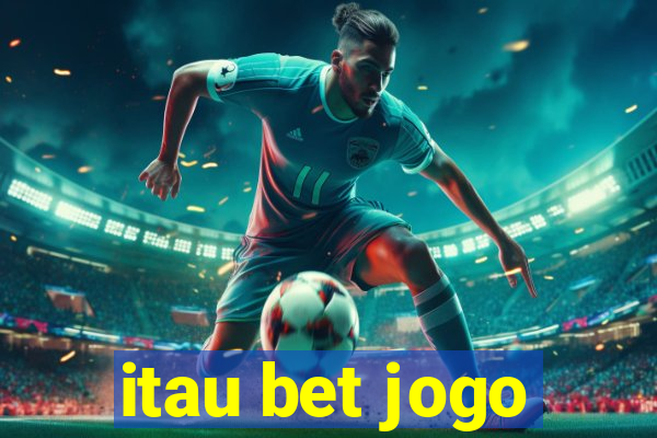 itau bet jogo