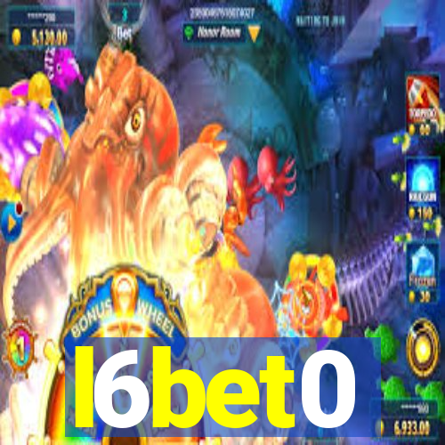 l6bet0