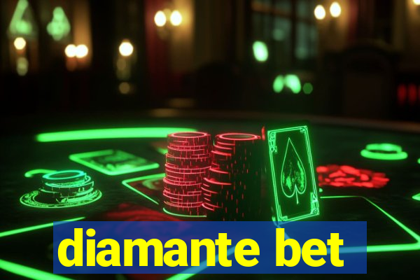 diamante bet