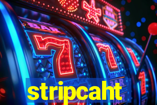 stripcaht
